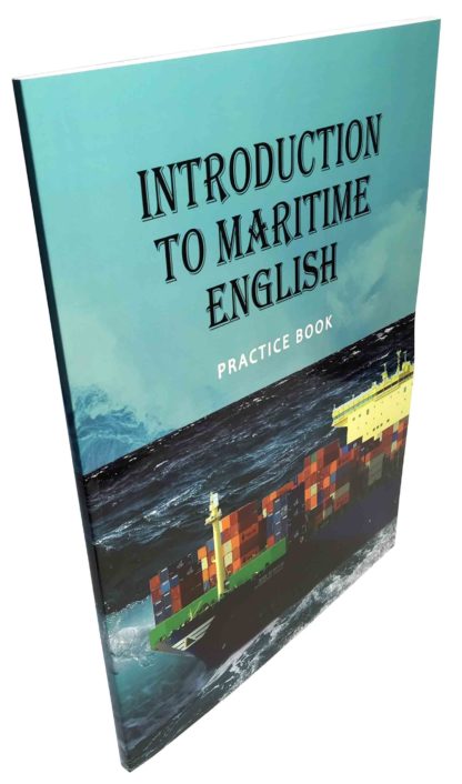INTRODUCTION TO MARITIME ENGLISH PRACTICE BOOK