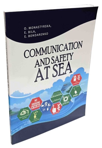 COMMUNICATION AND SAFETY AT SEA O.MONASTYRSKA, E.BILA, E.BONDARENCO