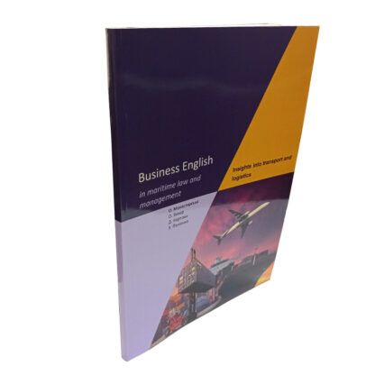 BUSINESS ENGLISH IN MARITIME LAW AND MANAGEMENT навчальний посібник О.Монастирська